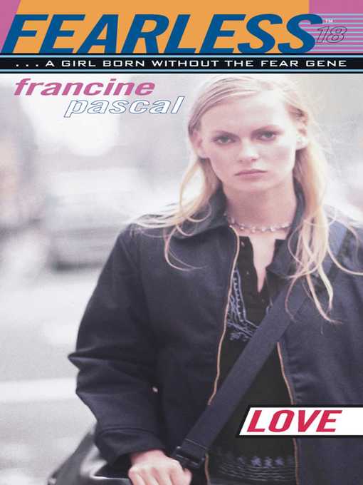 Title details for Love by Francine Pascal - Wait list